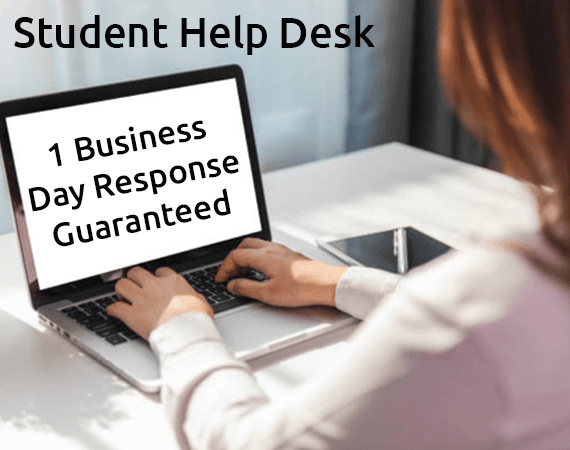 Student Help Desk - 1 Business Day response
