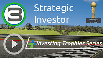 Video: Earning the Strategic Investor Trophy